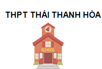 TRUNG TÂM Trường THPT Thái Thanh Hòa